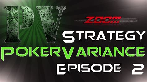 Zoom poker strategy and tips .